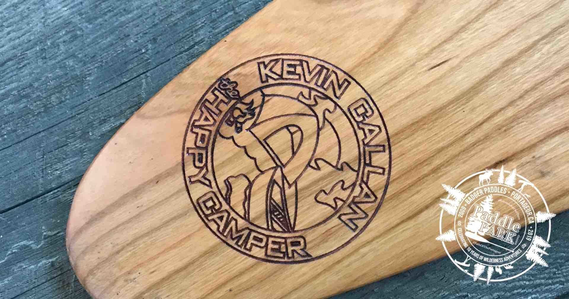 Laser engraved Happy Camper (Kevin Callan) paddle